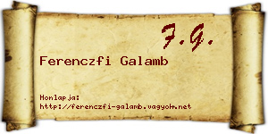 Ferenczfi Galamb névjegykártya